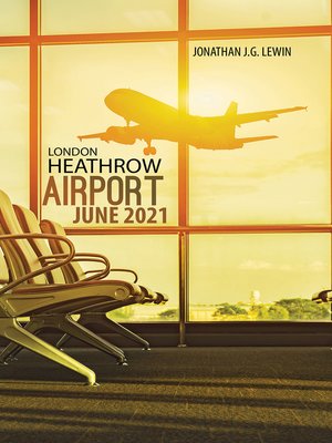 cover image of London Heathrow Airport June 2021